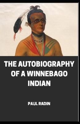 Book cover for Autobiography of a Winnebago Indian illustrated