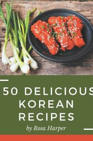 Cover of 150 Delicious Korean Recipes