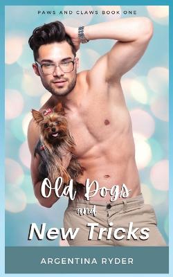 Book cover for Old Dogs and New Tricks