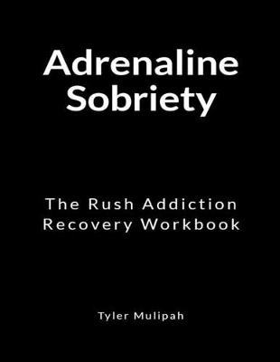 Book cover for Adrenaline Sobriety