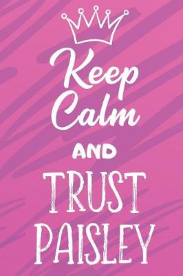 Book cover for Keep Calm and Trust Paisley