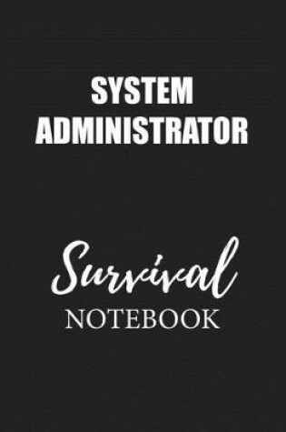 Cover of System Administrator Survival Notebook