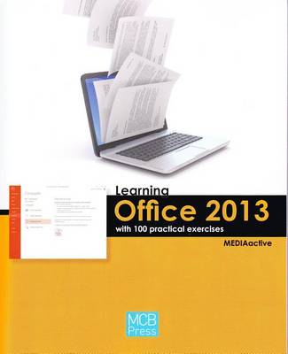 Cover of Learning Office 2013 with 100 Practical Exercises