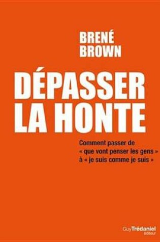 Cover of Depasser La Honte
