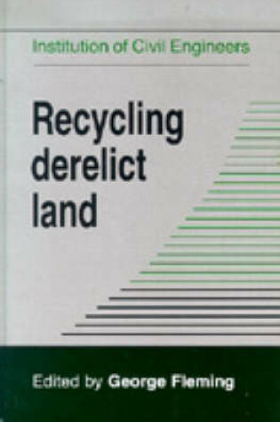 Cover of Recycling Derelict Land