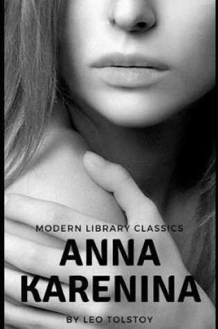 Cover of Anna Karenina (Modern Library Classics)