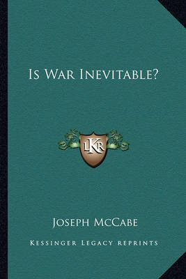 Book cover for Is War Inevitable?