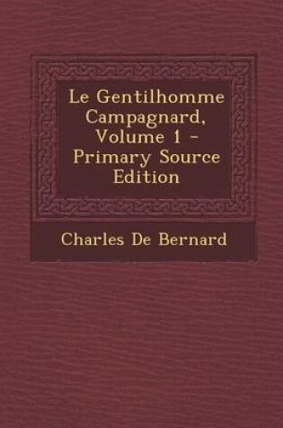 Cover of Le Gentilhomme Campagnard, Volume 1