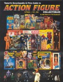 Book cover for A Tomart's Encyclopedia and Price Guide to Action Figure Collectibles