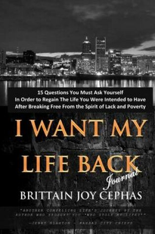 Cover of I WANT MY LIFE BACK! Journal