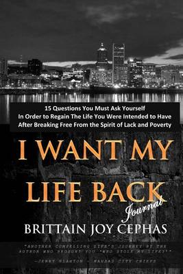 Book cover for I WANT MY LIFE BACK! Journal