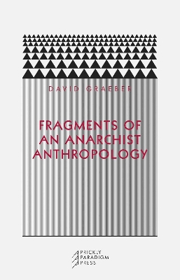 Book cover for Fragments of an Anarchist Anthropology