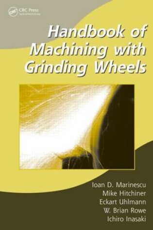 Cover of Handbook of Machining with Grinding Wheels