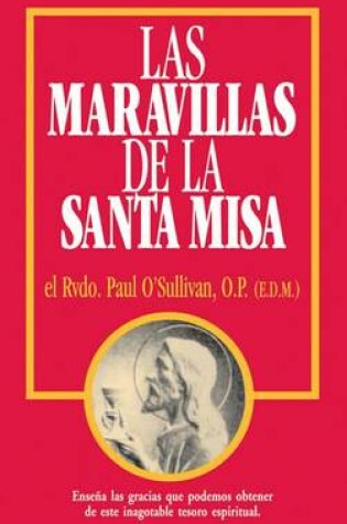 Cover of Las Maravillas de La Santa Misa