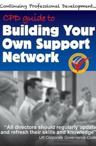 Cover of Cpd Guide to Building Your Own Support Network