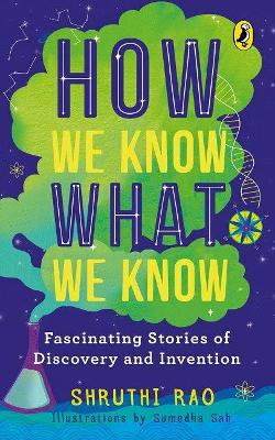 Book cover for How We Know What We Know