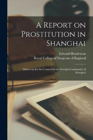 Cover of A Report on Prostitution in Shanghai