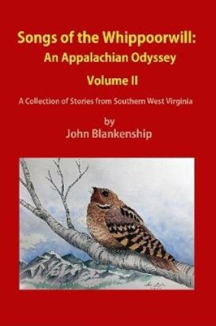 Cover of Songs of the Whippoorwill: An Appalachian Odyssey, Volume II