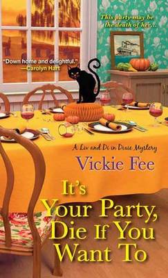 Book cover for It's Your Party, Die If You Want To