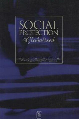 Cover of Social Protection, Globalised