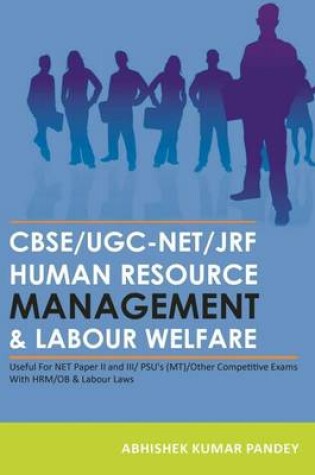 Cover of Cbse/Ugc-Net/Jrf Human Resource Management & Labour Welfare