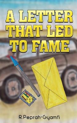Book cover for A Letter That Led to Fame