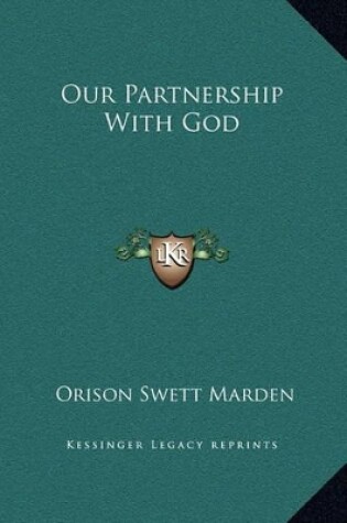 Cover of Our Partnership With God