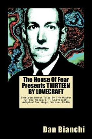 Cover of The House Of Fear Presents THIRTEEN BY LOVECRAFT