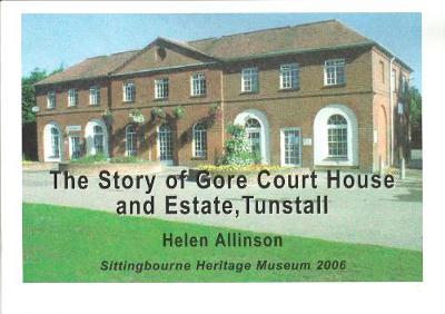Book cover for The Story of Gore Court House and Estate, Tunstall