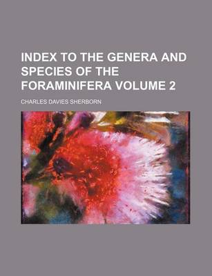 Book cover for Index to the Genera and Species of the Foraminifera Volume 2