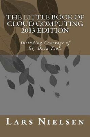 Cover of Little Book of Cloud Computing, 2013 Edition, the