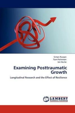 Cover of Examining Posttraumatic Growth