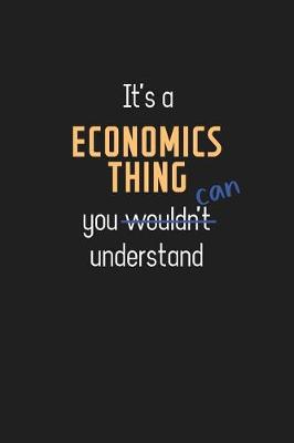 Book cover for It's a Economics Thing You Can Understand