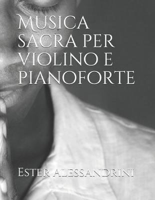 Book cover for Musica sacra per violino e pianoforte