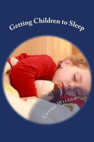 Cover of Getting Children to Sleep