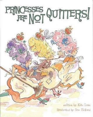 Book cover for Princesses Are Not Quitters