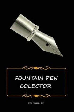 Cover of Fountain pen collector