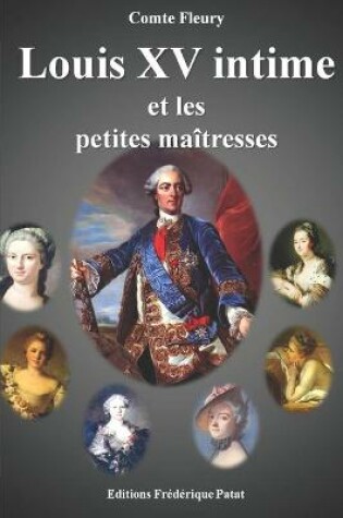 Cover of Louis XV intime et les petites maîtresses