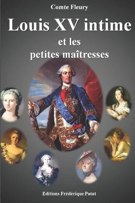 Book cover for Louis XV intime et les petites maîtresses