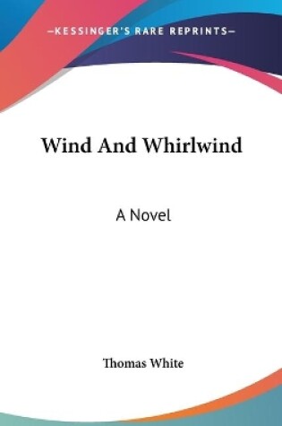 Cover of Wind And Whirlwind