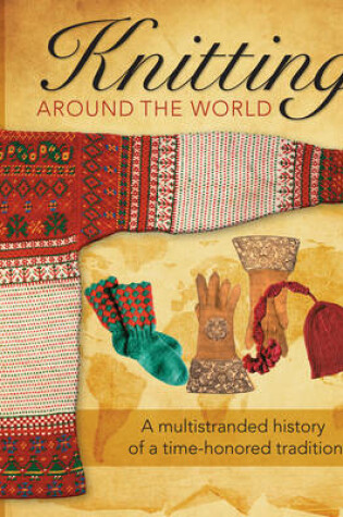 Cover of Knitting Around the World