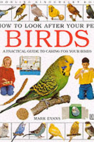 Cover of How To Look After Your Pet:  Birds