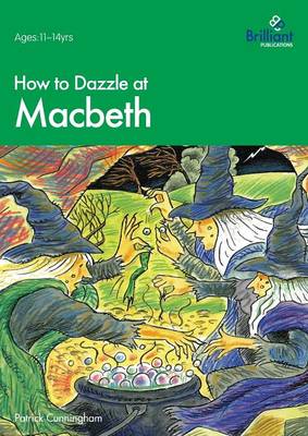 Book cover for How to Dazzle at Macbeth