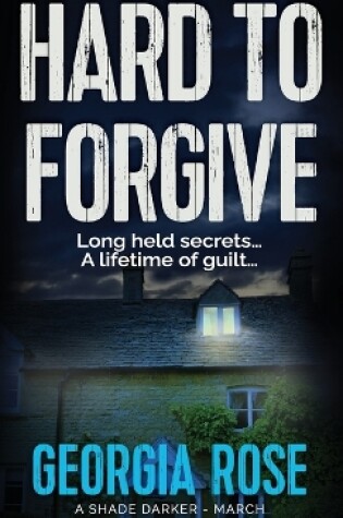 Cover of Hard to Forgive