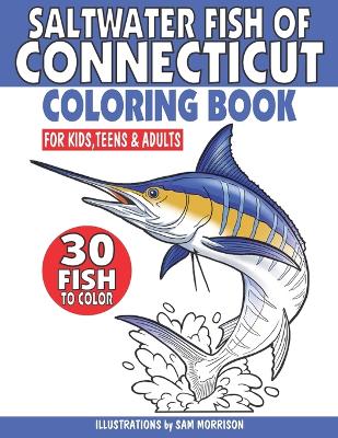 Book cover for Saltwater Fish of Connecticut Coloring Book for Kids, Teens & Adults