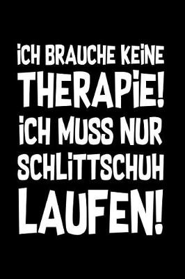 Book cover for Therapie? Schlittschuhlaufen!