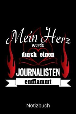 Book cover for Mein Herz wurde durch einen Journalisten entflammt