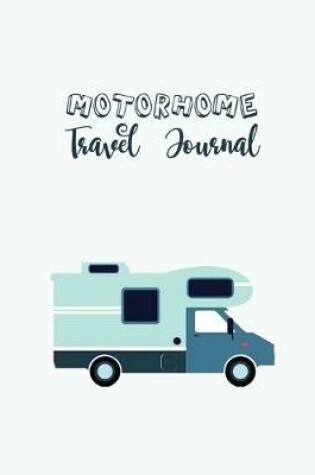 Cover of Motorhome Travel Journal