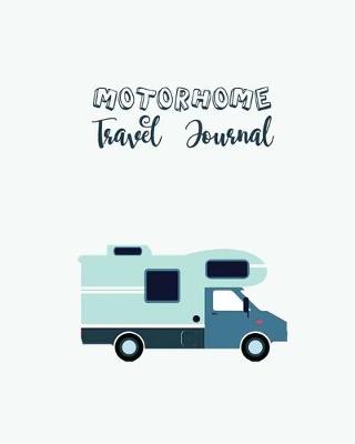 Book cover for Motorhome Travel Journal