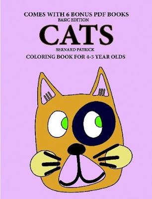 Book cover for Coloring Book for 4-5 Year Olds (Cats)